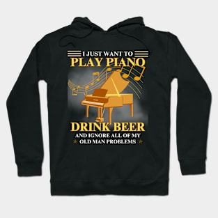 Piano - Drink Beer And Ignore Problems Hoodie